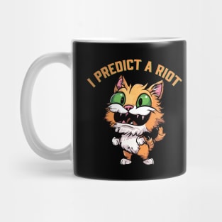 I predict a riot Mug